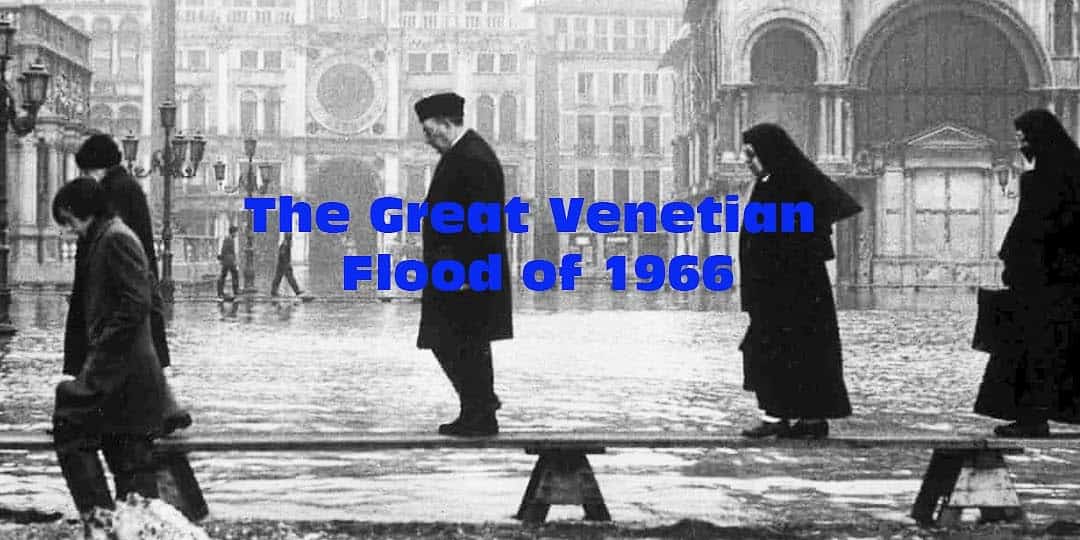 The Great Venetian Flood of 1966