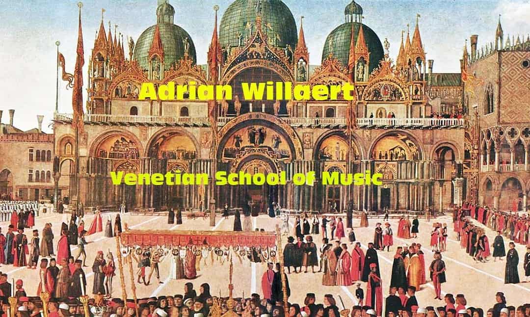 Adrian Willaert.